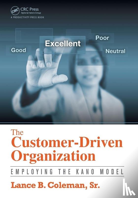 Coleman Sr., Lance B. - The Customer-Driven Organization
