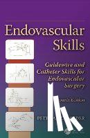 Schneider, Peter A. (Division of Vascular Therapy, Kaiser Foundation Hospital, Honolulu, Hawaii, USA) - Endovascular Skills