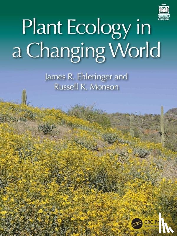 Ehleringer, James R. (University of Utah, Monson, Russell K. - Plant Ecology in a Changing World