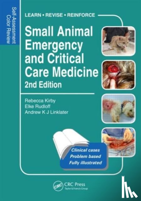 Kirby, Rebecca, Rudloff, Elke, Linklater, ew - Small Animal Emergency and Critical Care Medicine
