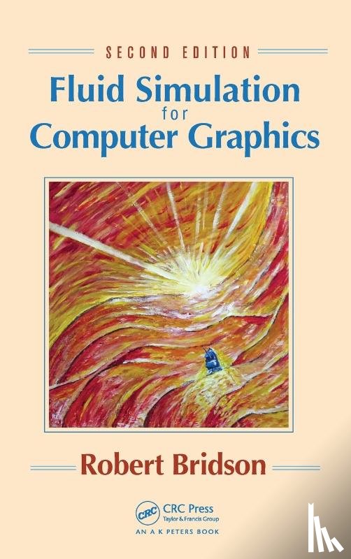 Bridson, Robert (Autodesk - Fluid Simulation for Computer Graphics