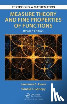 Evans, Lawrence Craig, Gariepy, Ronald F. - Measure Theory and Fine Properties of Functions, Revised Edition