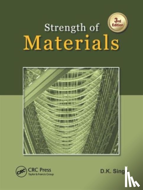Singh, D.K. (Netaji Subhas Institute of Technology - Strength of Materials, Third Edition