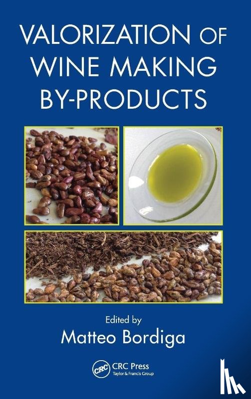  - Valorization of Wine Making By-Products
