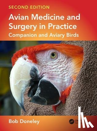 Doneley, Bob - Avian Medicine and Surgery in Practice