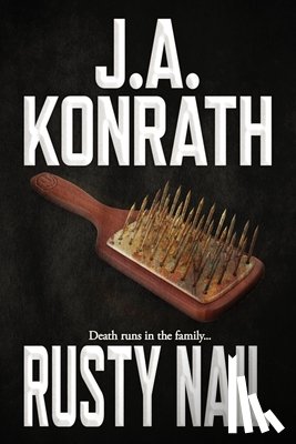 Konrath, J. A. - Rusty Nail