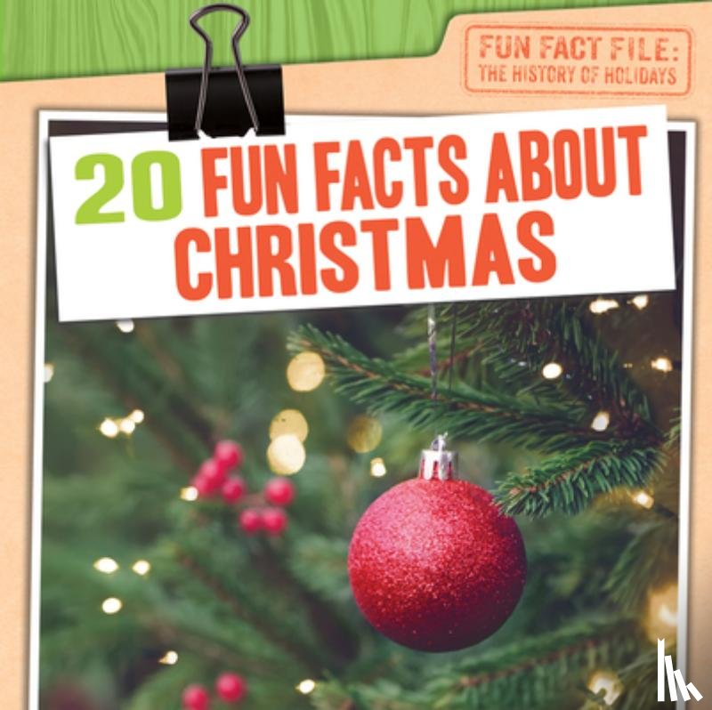 Shea, Therese M. - 20 Fun Facts about Christmas