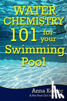 Girl, Pro Pool - Water Chemistry 101 for your Swimming Pool