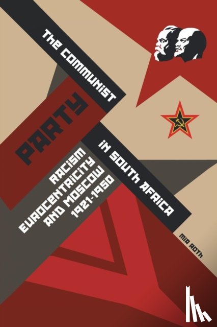 Roth, Mia - The Communist Party in South Africa