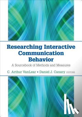 VanLear - Researching Interactive Communication Behavior: A Sourcebook of Methods and Measures