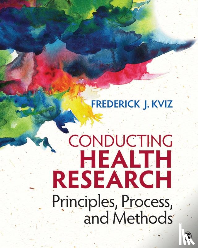 Kviz, Frederick J. - Conducting Health Research