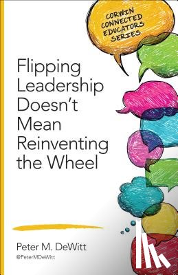 DeWitt - Flipping Leadership Doesn t Mean Reinventing the Wheel