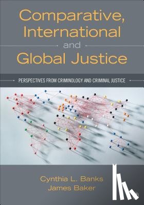 Banks - Comparative, International, and Global Justice: Perspectives from Criminology and Criminal Justice