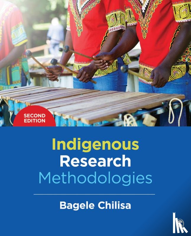 Chilisa, Bagele - Indigenous Research Methodologies