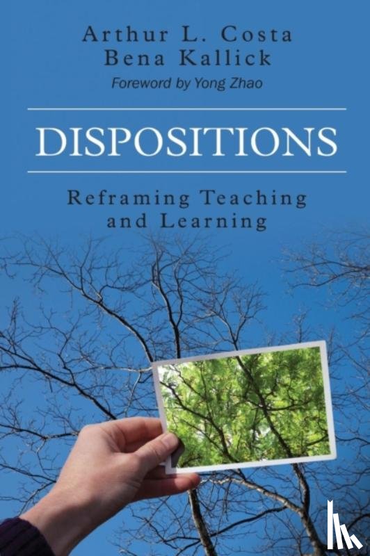 Costa - Dispositions: Reframing Teaching and Learning