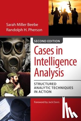 Beebe, Sarah Miller, Pherson, Randolph H. - Cases in Intelligence Analysis