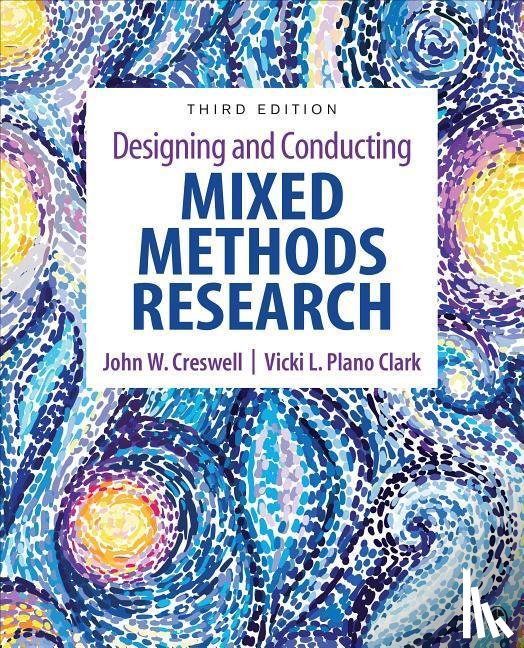 Creswell, John W., Plano Clark, Vicki L. - Designing and Conducting Mixed Methods Research