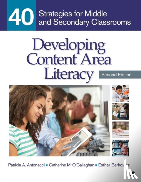 Antonacci, Patricia A., O'Callaghan, Catherine M., Berkowitz, Esther - Developing Content Area Literacy