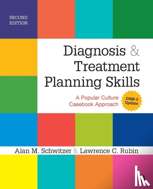 Schwitzer - Diagnosis and Treatment Planning Skills: A Popular Culture Casebook Approach (DSM-5 Update)