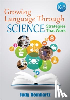 Reinhartz - Growing Language Through Science, K-5: Strategies That Work