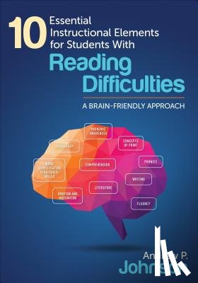 Johnson - 10 Essential Instructional Elements for Students With Reading Difficulties: A Brain-Friendly Approach