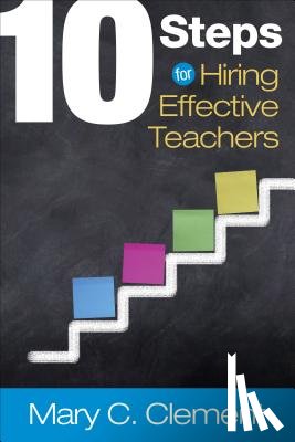 Clement - 10 Steps for Hiring Effective Teachers