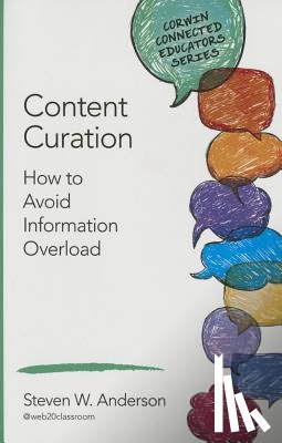 Anderson - Content Curation: How to Avoid Information Overload