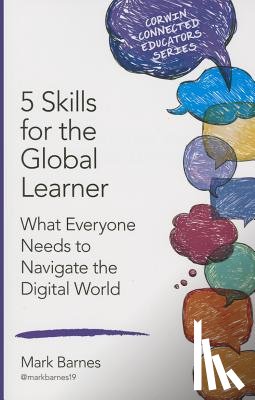 Barnes - 5 Skills for the Global Learner: What Everyone Needs to Navigate the Digital World