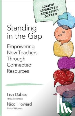 Dabbs - Standing in the Gap: Empowering New Teachers Through Connected Resources