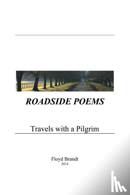 Brandt, Floyd - Roadside Poems