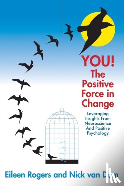 Rogers, Eileen, Van Dam, Nick (Deloitte - YOU! The Positive Force in Change
