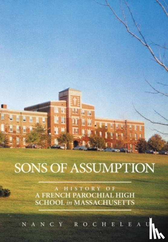 Rocheleau, Nancy - Sons of Assumption