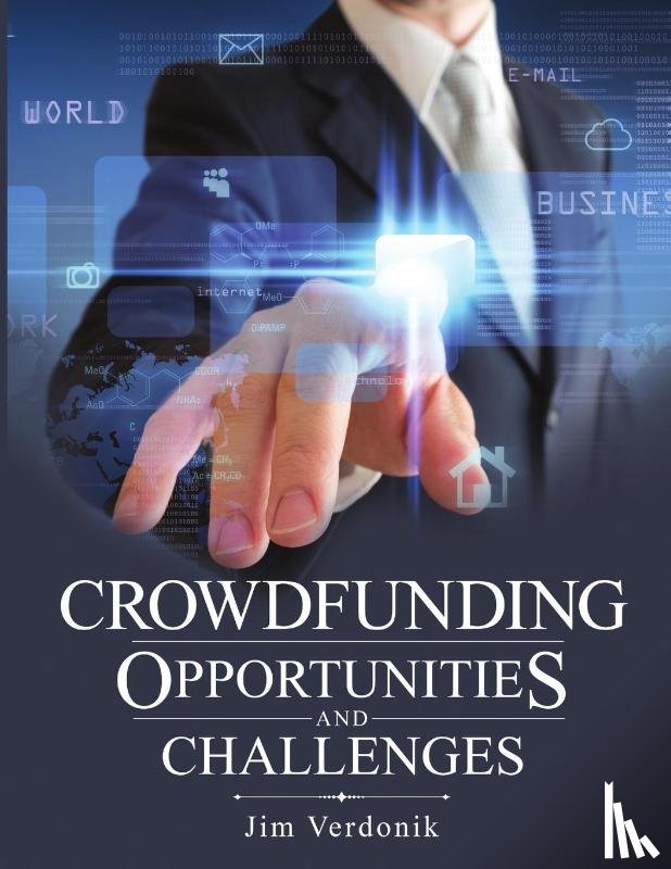 Verdonik, Jim - Crowdfunding Opportunities and Challenges