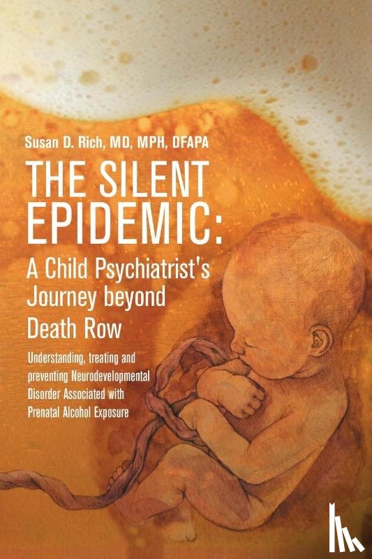 Rich, MD MPH Susan D. - The Silent Epidemic