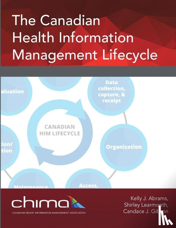 Chima - The Canadian Health Information Management Lifecycle