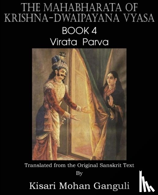 Vyasa, Krishna-Dwaipayana - The Mahabharata of Krishna-Dwaipayana Vyasa Book 4 Virata Parva