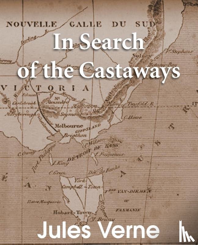 Verne, Jules - In Search of the Castaways