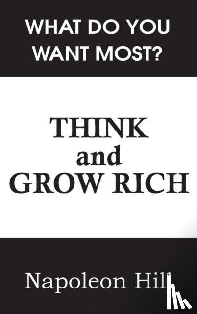 Hill, Napoleon - Think and Grow Rich