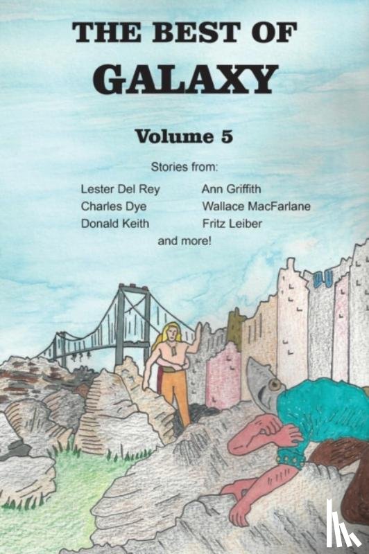 Del Rey, Lester, Leiber, Fritz, Morrison, William - The Best of Galaxy Volume Five