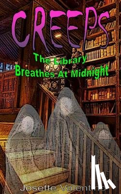 Valentino, Josette - The Library Breathes at Midnight: Matt Franklin Must Face Things Not from This World. He's Forced to Confront Some of His Biggest Fears. But This Fear
