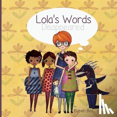Elaheh Bos, Bos - Lola's words disappeared