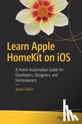Feiler, Jesse - Learn Apple HomeKit on iOS