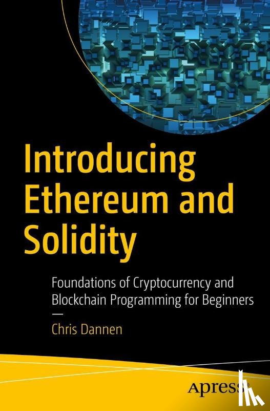 Dannen, Chris - Introducing Ethereum and Solidity