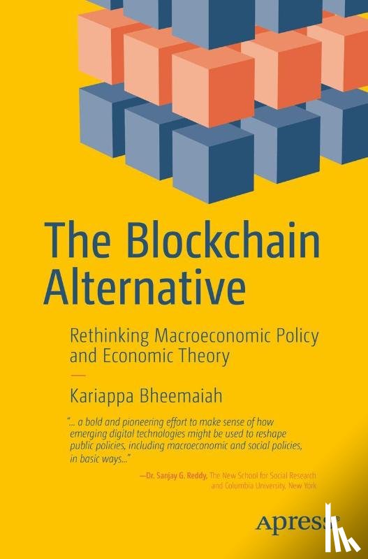 Bheemaiah, Kariappa - The Blockchain Alternative