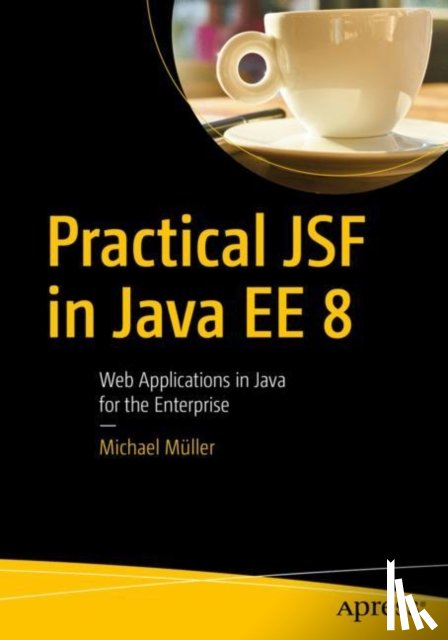 Muller, Michael - Practical JSF in Java EE 8