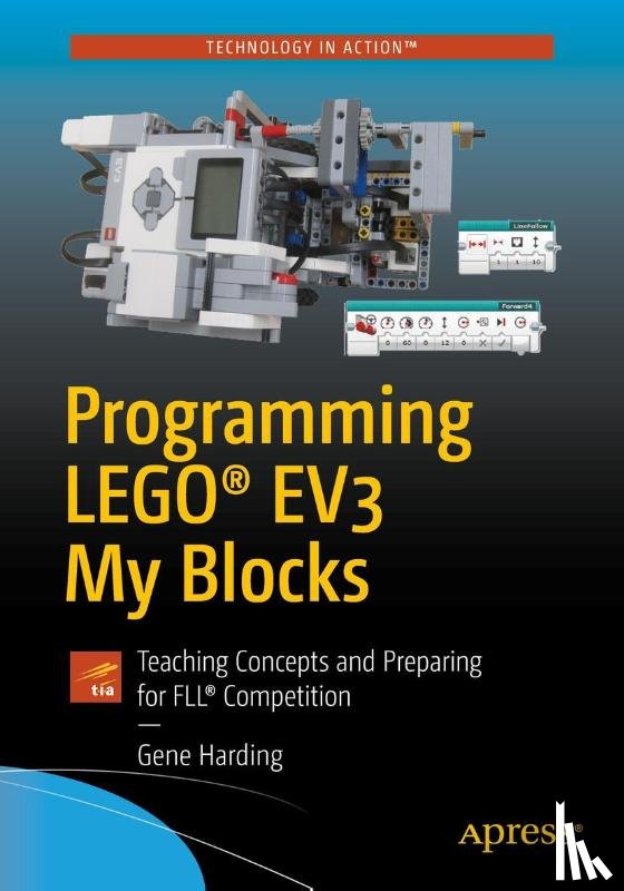 Harding, Gene - Programming LEGO® EV3 My Blocks