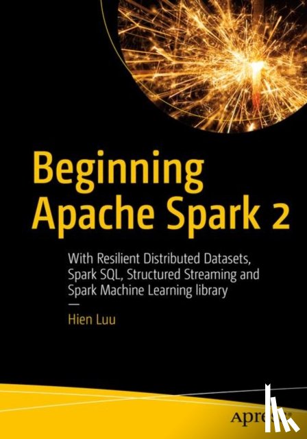 Luu, Hien - Beginning Apache Spark 2