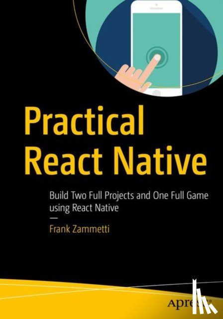Zammetti, Frank - Practical React Native
