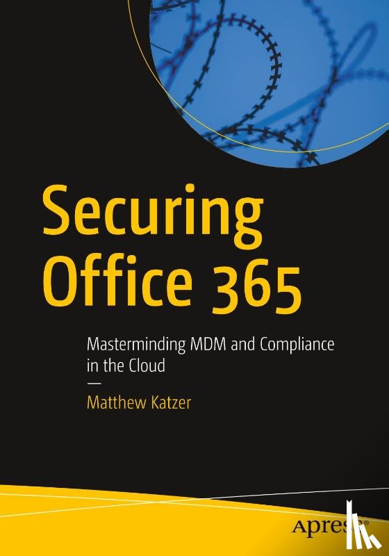 Katzer, Matthew - Securing Office 365