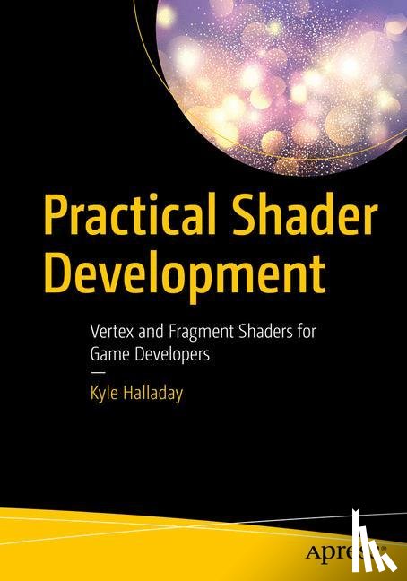 Halladay, Kyle - Practical Shader Development